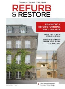 Refurb & Restore – Issue 35 – 7 February 2024