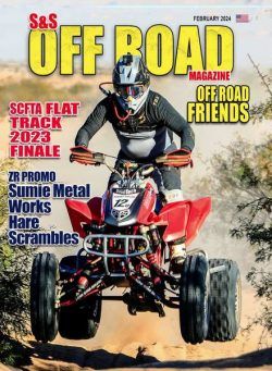 S&S Off Road Magazine – February 2024