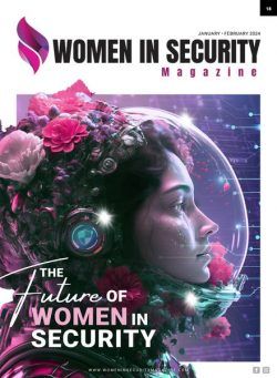 Women In Security Magazine – January-February 2024