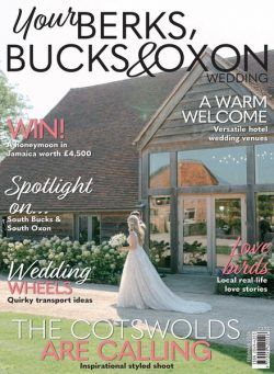 Your Berks Bucks & Oxon Wedding – February-March 2024