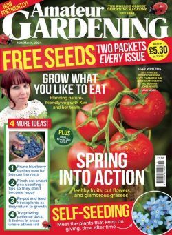 Amateur Gardening – 16 March 2024