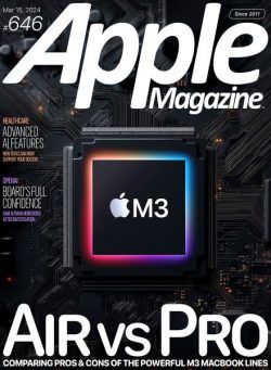 AppleMagazine – Issue 646 – March 15 2024