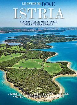 Dove Guide – Istra – 23 Febbraio 2024