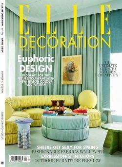 Elle Decoration UK – April 2024