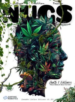 Fat Nugs Magazine – Volume 17 2024 Health & Wellness