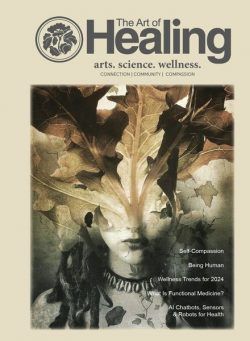 The Art of Healing – Issue 86 – March-May 2024