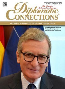 Diplomatic Connections – March-April 2024