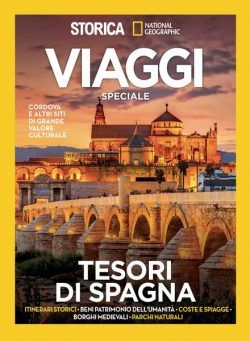 Storica National Geographic Speciale – Tesori di Spagna – Aprile 2024