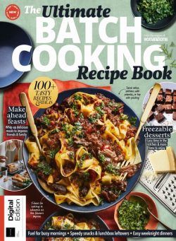 Woman & Home – The Ultimate Batch Cooking Cookbook – 1st Edition – March 2024