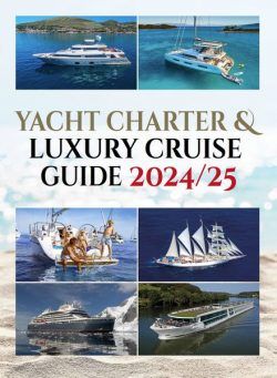 Yacht Charter & Cruise – Annual Guide 2024-2025