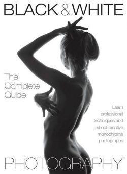 Black & White Photography The Complete Guide – May 2024