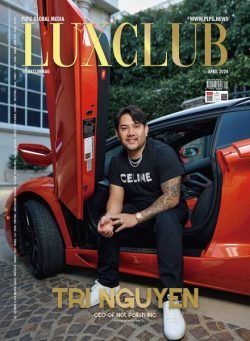 LUXCLUB Magazine – April 2024