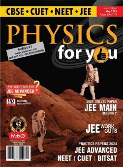 Physics For You – May 2024