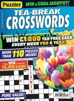 Puzzler Tea-Break Crosswords – Issue 345 2024