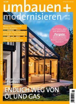 Umbauen + Modernisieren – Mai-Juni 2024