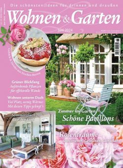 Wohnen & Garten – Juni 2024