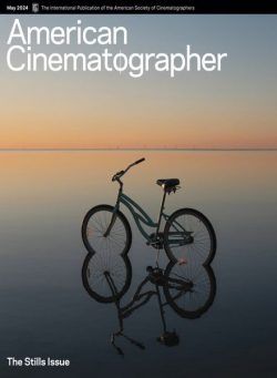 American Cinematographer – May 2024