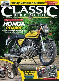 Classic Bike Guide – Issue 408 – June 2024