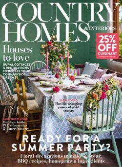 Country Homes & Interiors – July 2024