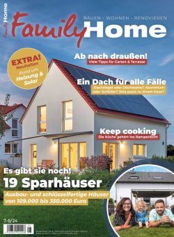 Family Home – Juli-August 2024