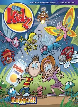 Fun For Kidz Magazine – Bugged – June 2024