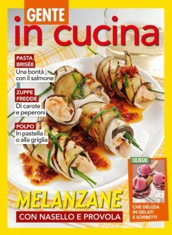 Gente In Cucina – 29 Giugno 2024