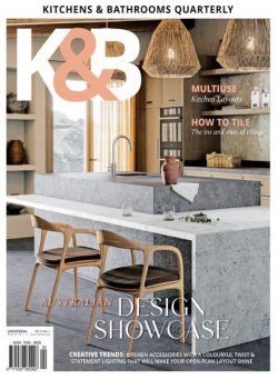 Kitchens & Bathrooms Quarterly – Issue 311 2024