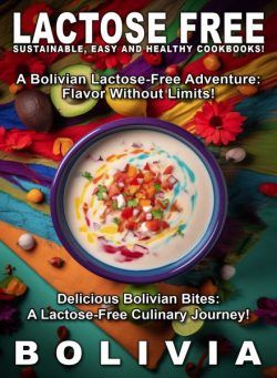 Lactose Free – Bolivia – June 2024