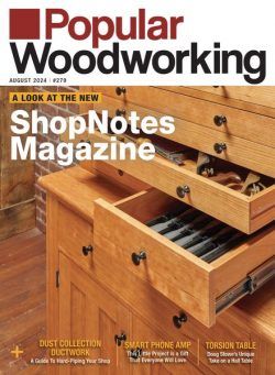 Popular Woodworking – July-August 2024