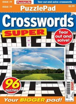 PuzzleLife PuzzlePad Crosswords Super – Issue 79 2024