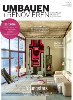 Umbauen + Renovieren – Juli-August 2024