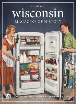 Wisconsin Magazine of History – Summer 2024