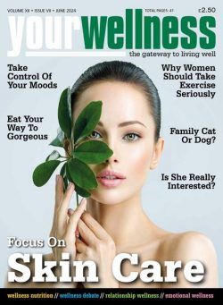 Yourwellness – Volume 12 Issue 7 2024