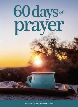 60 Days of Prayer – August – September 2024