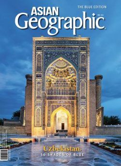 Asian Geographic – Issue 163 2024