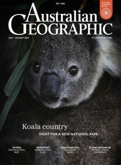 Australian Geographic – July-August 2024