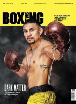 Boxing News – 27 June 2024