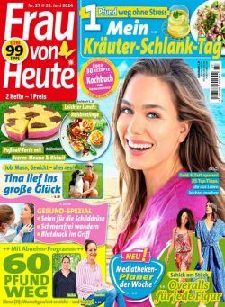 Frau von Heute – 28 Juni 2024