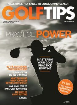 Golf Tips – May-June 2024