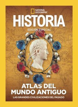 Historia National Geographic Edicion especial – Atlas Del Mundo Antiguo 2024