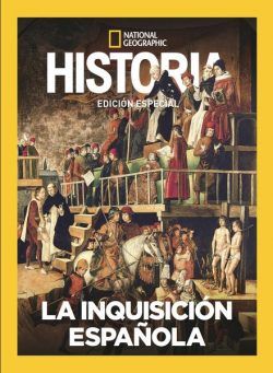 Historia National Geographic Edicion especial – La Inquisicion Espanola 2024
