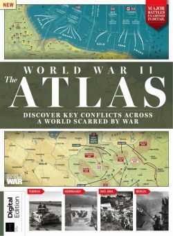 History of War World War II The Atlas – 3rd Edition – 25 July 2024