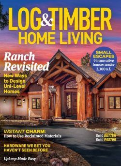 Log & Timber Home Living – August 2024