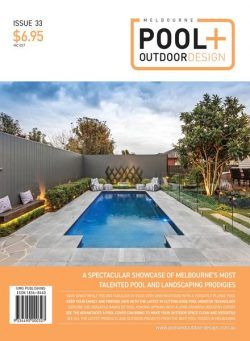 Melbourne Pool + Outdoor Design – Issue 33 2024