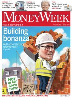 MoneyWeek – Issue 1217 – 19 July 2024