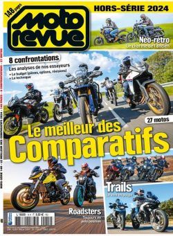 Moto Revue – Hors-Serie Comparatifs N 14 2024