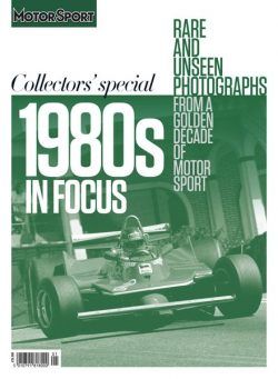 Motor Sport Special Edition – 1980s In Focus – 24 July 2024