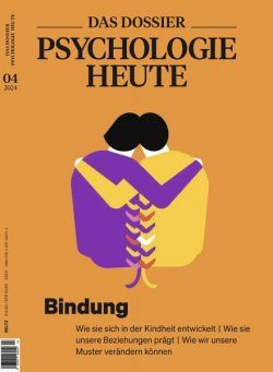 Psychologie Heute Das Dossier – Ausgabe 4 2024