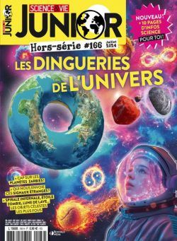 Science & Vie Junior – Hors-Serie N 166 – Juillet 2024