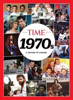 Time Special Edition – 1970’s Decade of Change